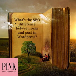 What's the SEO difference between page and post in Wordpress?