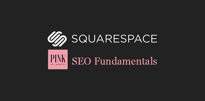 squarespace SEO Fundamentals