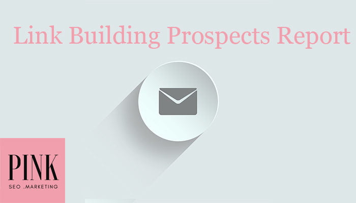 Link Building Prospects Report
