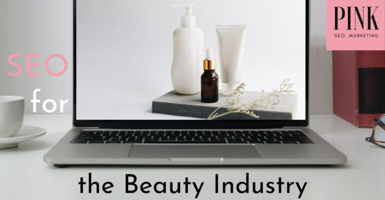 SEO for Beauty Industry